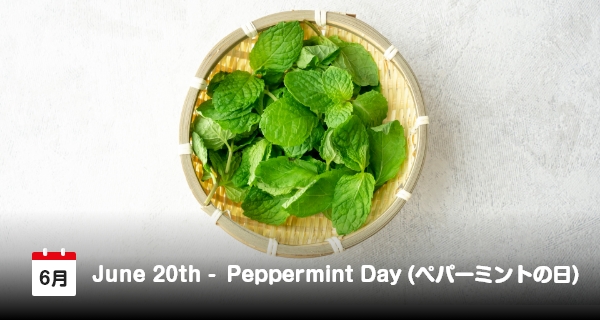 Rayakan Hari Peppermint di Jepang Pada 20 Juni
