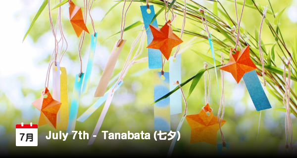 Tanabata 7 Juli, Festival Bintang Ketika Musim Panas di Jepang