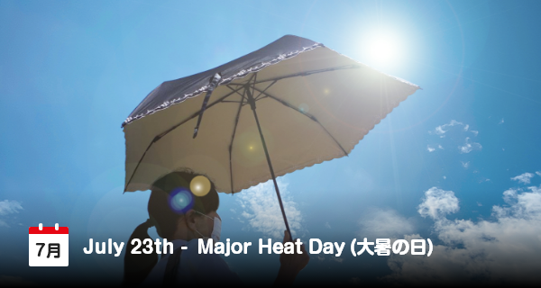 23 Juli, Major Heat Day Telah Dimulai!