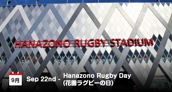 22 September, Hari Hanazono Rugby di Jepang