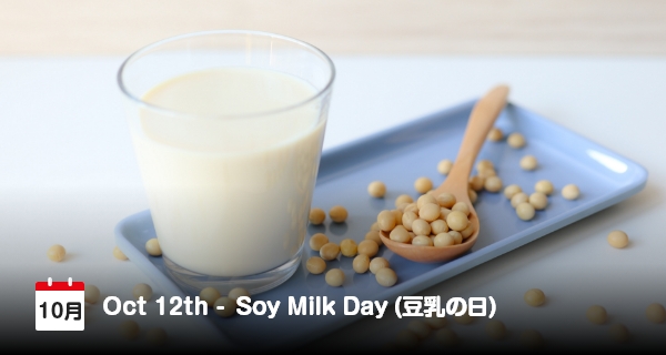 12 Oktober, Hari Susu Kedelai di Jepang