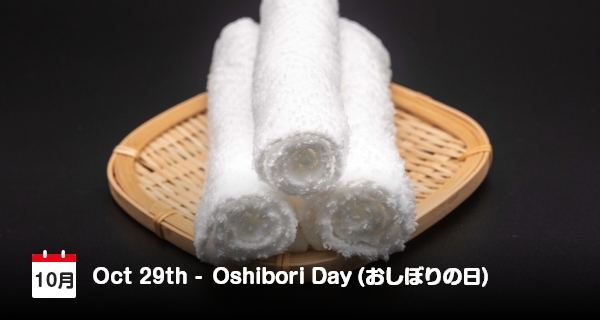 29 Oktober, Hari Oshibori di Jepang