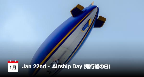 22 Januari, Hari Kapal Udara di Jepang