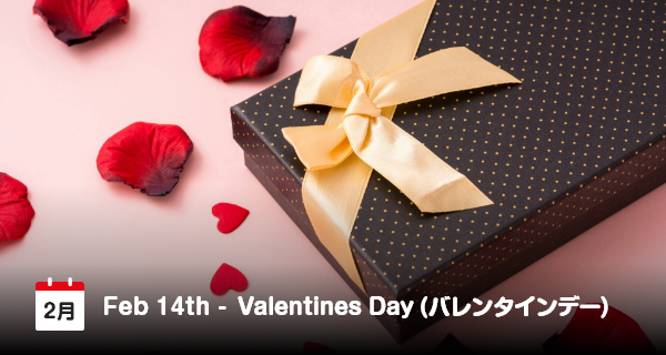 14 Februari, Happy Valentine’s Day!