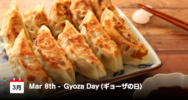 8 Maret, Hari Gyoza di Jepang!