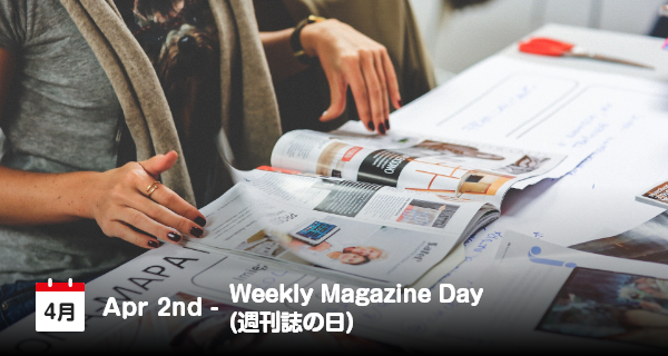 2 April, Hari Majalah Mingguan di Jepang