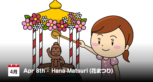 8 April, Hanamatsuri