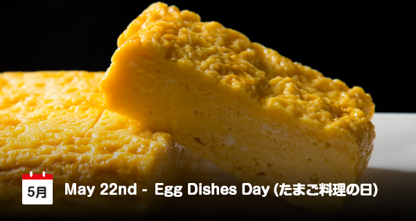 22 Mei, Hari Hidangan Telur