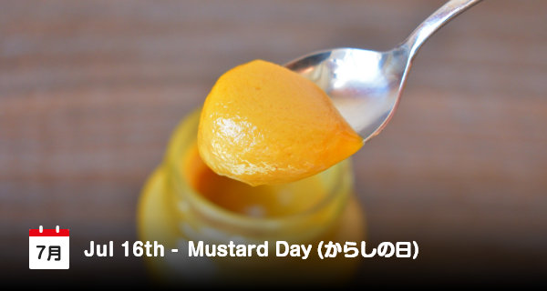 16 Juli, Hari Saus Mustard