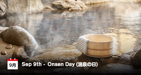 9 September, Hari Onsen