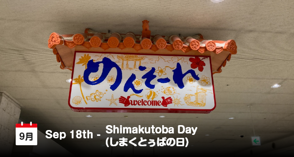 18 September, Shimakutoba Day